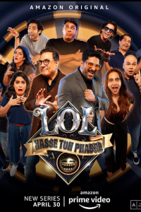 Download LOL – Hasse Toh Phasse 2021 (Season 1) Hindi {PrimeVideo Series} All Episodes WeB-DL || 720p [200MB]