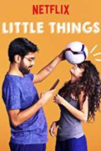 Download Little Things (Season 1 ) Hindi {Netflix Series} WeB-DL || 720p [150MB]