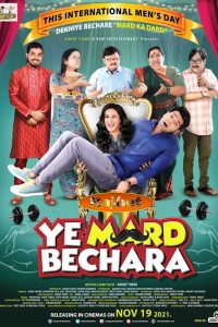 Download Ye Mard Bechara (2021) Hindi Movie Cam-Rip || 480p [400MB] || 720p [1GB] || 1080p [1.85GB]