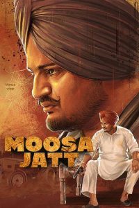 Download Moosa Jatt (2021) Punjabi Movie Web – DL || 480p [450MB] || 720p [1GB] || 1080p [2.1GB]