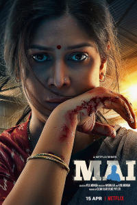 Download Mai 2022 (Season 1) Hindi {Netflix Series} WEB-DL  || 720p [400MB]