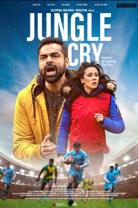 Download Jungle Cry (2022) Hindi Movie Web – DL || 480p [450MB] || 720p [850MB] || 1080p [2GB]