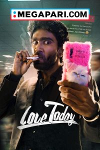 Download Love Today (2022) [Hindi Dub] WEB-DLRip 480p [1.6GB] || 720p [2.5GB] || 1080p [4.8GB]