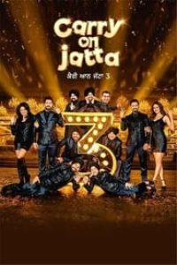 Download Carry on Jatta 3 (2023) Hindi Movie WEB-DL || 480p [430MB] || 720p [1.1GB] || 1080p [3.2GB]