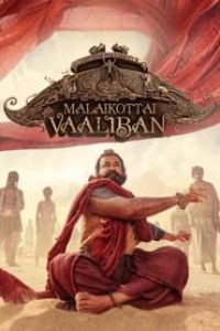 Download Malaikottai Vaaliban (2024) Dual Audio {Hindi-Malayalam} Movie WEB-DL || 480p [540MB] || 720p [1.4GB] || 1080p [3.1GB]