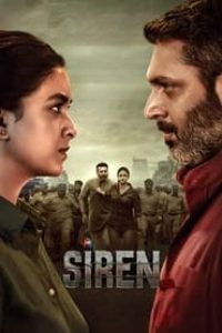 Download Siren 108 (2024) Hindi Movie WEB-DL || 480p [500MB] || 720p [1.6GB] || 1080p [3.7GB]